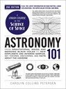 Astronomy 101, 2nd Edition - Carolyn Collins Petersen - 9781507226230