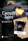 Campfire Tales Midwest - Mike Ricksecker - 9781507300053