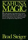 Kahuna Magic - Brad Steiger - 9781507300411