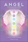 Angel Relationships - Annette Bruchu - 9781507300626