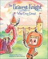 The Bravest Knight Who Ever Lived - Daniel Errico - 9781507300824