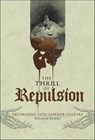The Thrill of Repulsion - William Burns - 9781507301616