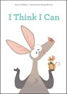 I Think I Can - Karen S. Robbins - 9781507302002