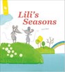 Lili's Seasons - Lucie Albon - 9781507302095