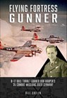 Flying Fortress Gunner - Bill Cullen - 9781507303313