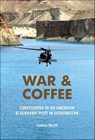 War & Coffee - Joshua Havill - 9781507303337