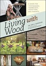 Living with Wood - Seri C. Robinson ; Sarath M. Vega Gutierrez - 9781507303368