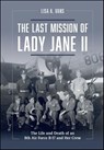 The Last Mission of Lady Jane II - Lisa A. Vans - 9781507303412