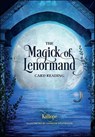 The Magick of Lenormand Card Reading - Kalliope Haratsidis - 9781507303818