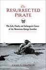 The Resurrected Pirate - Craig S. Chapman - 9781507305133