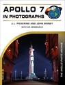 Apollo 7 in Photographs - J. L. Pickering ; John Bisney ; Ed Hengeveld - 9781507305843