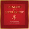 Memoirs of a High Priest - Alexander Cabot - 9781507305898