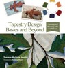 Tapestry Design Basics and Beyond - Tommye McClure Scanlin - 9781507306338