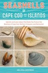 Seashells of Cape Cod and the Islands - Melissa Avstreih - 9781507306727