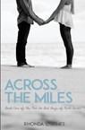 Across the Miles - JAMES,  Rhonda L. - 9781507684009