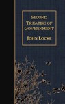 Second Treatise of Government - John Locke - 9781507739167