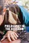 Philosophy in the bedroom - Marquis de Sade - 9781507745182