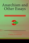 Anarchism and Other Essays - GOLDMAN,  Emma - 9781507888124