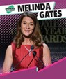 Melinda Gates - HONDERS,  Christine - 9781508148326