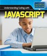 Understanding Coding with JavaScript - Michael Sabatino - 9781508155256