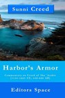 Harbor's Armor: Commentary on Creed of Ibn `Asakir (1155-1223; 550-620 AH) - Editors Space - 9781508456995