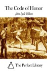 The Code of Honor - The Perfect Library - 9781508458869