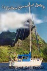 18 Endless Summers of Sailing - Bob and Gail French - 9781508540427