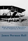 High Adventure - James Norman Hall - 9781508562351