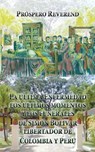 La Ultima Enfermedad, Los Ultimos Momentos, y Los Funerales de Simon Bolivar - REVEREND,  Prospero a. - 9781508671619