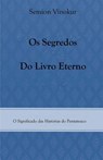 Os Segredos do Livro Eterno - Semion Vinokur - 9781508717485