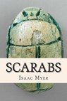 Scarabs - Isaac Myer - 9781508758235