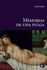 Memorias de una pulga - Anonimo Anonimo - 9781508801481