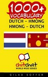 1000+ Dutch - Hmong Hmong - Dutch Vocabulary - SOFFER,  Gilad - 9781508987116