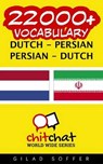22000+ Dutch - Persian Persian - Dutch Vocabulary - SOFFER,  Gilad - 9781508987260