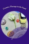 Creative Therapy in the Sand - Christine Day ; Roger Day - 9781508994718