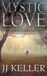 Mystic Love - Jj Keller - 9781509210602