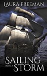 Sailing into a Storm - Laura Freeman - 9781509259441