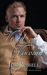 Vexed with the Viscount - Jess Russell - 9781509264230