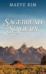Sagebrush Sojourn - Maeve Kim - 9781509264391