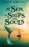 A Sea of Ships and Souls - Jordan S. Keller - 9781509264605