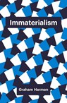 Immaterialism - Graham Harman - 9781509501007