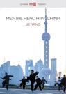 Mental Health in China - Jie Yang - 9781509502998