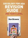 Sociology for AQA Revision Guide 2: 2nd-Year A Level - Ken (North Warwickshire and Hinckley College) Browne - 9781509516261