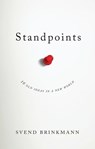 Standpoints - Svend Brinkmann - 9781509523764