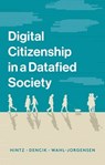 Digital Citizenship in a Datafied Society - Arne Hintz ; Lina Dencik ; Karin Wahl-Jorgensen - 9781509527199