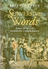 Subversive Words - Arlette Farge - 9781509534036