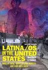 Latina/os in the United States - Rogelio Saenz ; Maria Cristina Morales ; Coda Rayo-Garza - 9781509537112