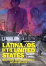 Latina/os in the United States - Rogelio Sáenz ; Maria Cristina Morales ; Coda Rayo-Garza - 9781509537129