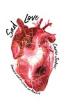 Sad Love - Carrie (University of British Columbia) Jenkins - 9781509539598