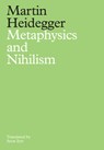 Metaphysics and Nihilism - Martin Heidegger - 9781509540051